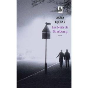 ASSIA DJEBAR LES NUIT DE SREASBOURG